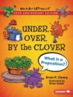 Image for Under, Over, by the Clover, 20th Anniversary Edition