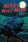 Image for Artie and the Wolf Moon