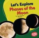 Image for Let&#39;s Explore Phases of the Moon