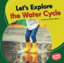 Image for Let&#39;s Explore the Water Cycle
