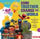 Image for Come Together, Change the World