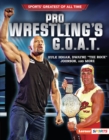 Image for Pro Wrestling&#39;s G.O.A.T
