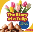 Image for Story of a Tulip
