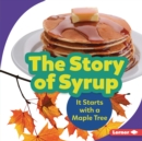 Image for Story of Syrup