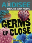 Image for Germs Up Close
