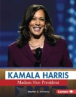 Image for Kamala Harris  : Madam Vice President