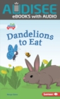 Image for Dandelions to Eat