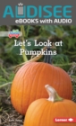 Image for Let&#39;s Look at Pumpkins