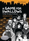 Image for A Game for Swallows: To Die, to Leave, to Return