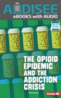 Image for Opioid Epidemic and the Addiction Crisis