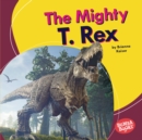 Image for Mighty T. Rex