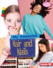 Image for My Awesome Hair and Nails