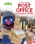 Image for Trip to the Post Office With Sesame Street (R)