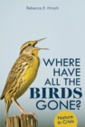 Image for Where Have All the Birds Gone?