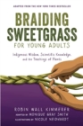 Image for Braiding Sweetgrass for Young Adults
