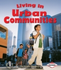 Image for Living in Urban Communities