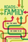 Image for Roads to Family