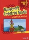 Image for Minecraft Creative Mode : An Unofficial Kids&#39; Guide