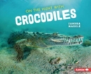 Image for On the Hunt with Crocodiles
