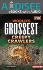 Image for World&#39;s Grossest Creepy Crawlers