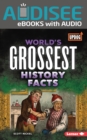 Image for World&#39;s Grossest History Facts