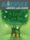 Image for Leaf Can Be . . .