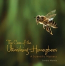 Image for The Case of the Vanishing Honeybees