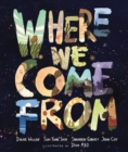 Image for Where We Come From