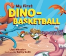 Image for My First Dino-Basketball