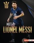 Image for Meet Lionel Messi