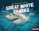 Image for On the Hunt with Great White Sharks