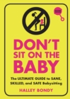 Image for Don&#39;t Sit On the Baby, 2nd Edition
