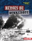 Image for Heroes de Dunkerque (Heroes of Dunkirk)