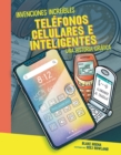 Image for Telefonos celulares e inteligentes (Cell Phones and Smartphones)