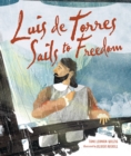 Image for Luis De Torres Sails to Freedom