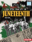 Image for Real History of Juneteenth