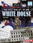 Image for The real history of the White House