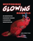 Image for Mysterious Glowing Mammals