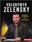Image for Volodymyr Zelensky  : heroic leader of Ukraine