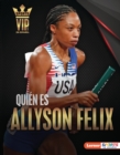 Image for Quien Es Allyson Felix (Meet Allyson Felix): Superestrella Del Atletismo (Track-and-Field Superstar)