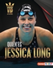 Image for Quien Es Jessica Long (Meet Jessica Long): Superestrella De La Natacion Paralimpica (Paralympic Swimming Superstar)
