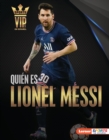 Image for Quien Es Lionel Messi (Meet Lionel Messi)