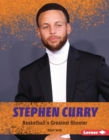 Image for Stephen Curry: Basketball&#39;s Greatest Shooter