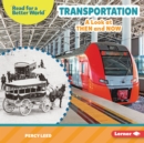 Image for Transportation: A Look at Then and Now