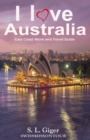 Image for I love East Coast Australia : East Coast Australia Work and Travel Guide