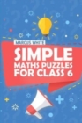 Image for Simple Maths Puzzles For Class 6