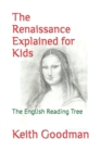 Image for The Renaissance Explained for Kids
