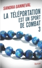 Image for La teleportation est un sport de combat 3