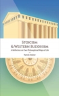 Image for Stoicism &amp; Western Buddhism : A Reflection on Two Philosophical Ways of Life