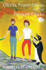 Image for Olivia, Prince Oliver and the Penguin Chicks